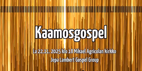 Kaamosgospel - Jepa Lambert Gospel Group