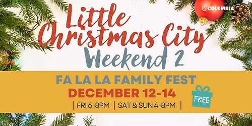 Little Christmas City: Fa La La Family Fest (Final Night)