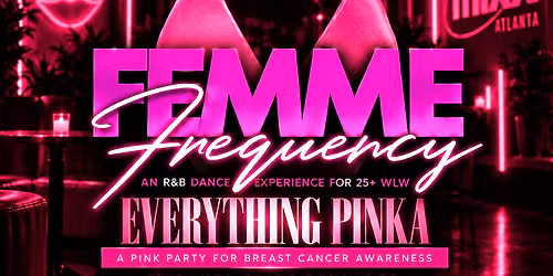 Femme Frequency R&B Dance Experience For 25+ WLW: Everything Pinka