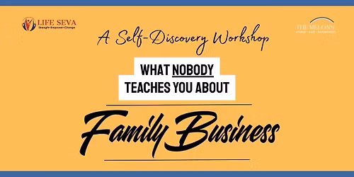 What Nobody Teaches About Family Business