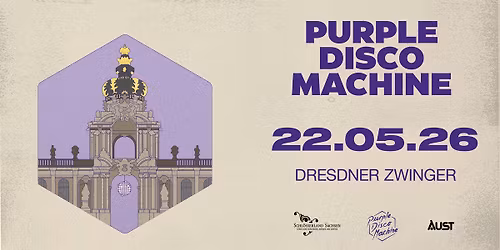Purple Disco Machine & Friends \u2022 Disco im Zwinger