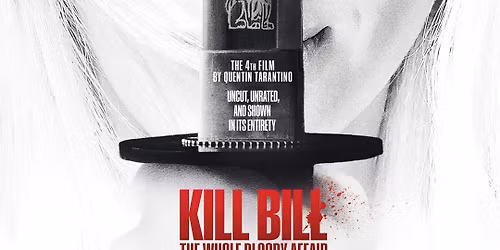 K*ll Bill: The Whole Bloody Affair