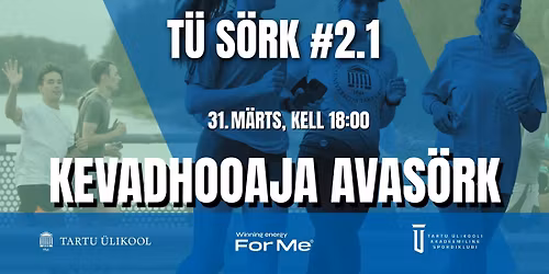 T\u00dc S\u00d6RK #2.1 Kevadhooaja avas\u00f6rk