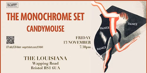 The Monochrome Set + Candymouse, Friday 13th November, The Louisiana, Bristol