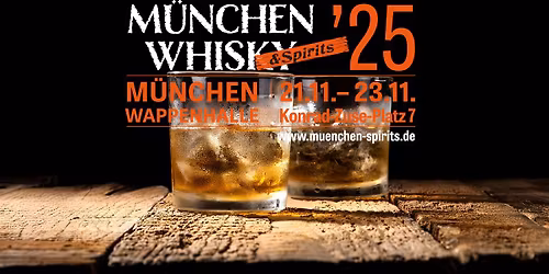 M\u00dcNCHEN WHISKY & Spirits `25
