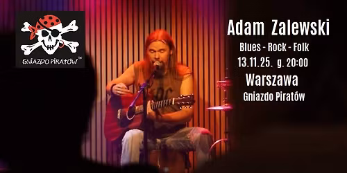 Adam Zalewski - Solo - Blues - Rock - Folk.
