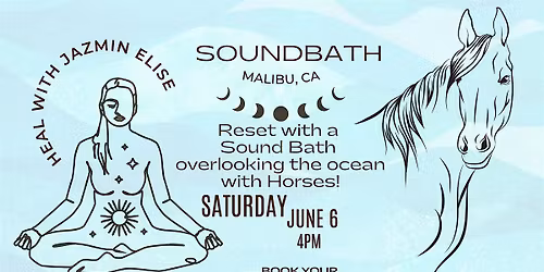 Sound Bath Meditation with Horses in Malibu