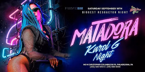 MATADORA  KAROL G NIGHT | FRINGE BAR