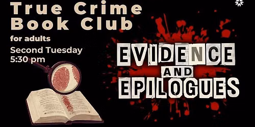 Evidence & Epilogues Book Club - The Devil in the White City