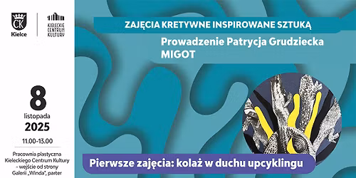 ZAJ\u0118CIA KRETYWNE INSPIROWANE SZTUK\u0104 - Kola\u017c w duchu upcyklingu - I spotkanie