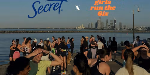 Secret x girls run the 6ix