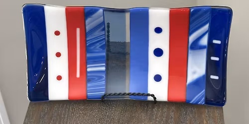 05\/19\/26 - Fused Glass - Patriotic Platter at Vision Arts Gallery