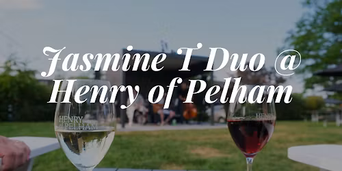 Jasmine T Duo @ Henry of Pelham Winery