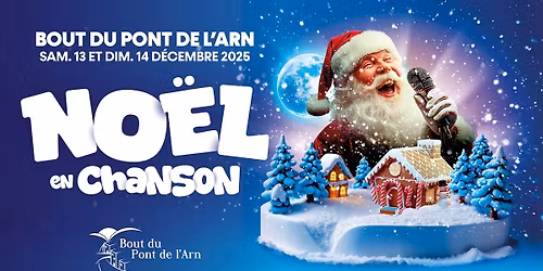 Noël en chanson - 13 et 14 décembre