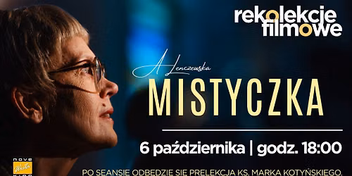 Rekolekcje Filmowe: \u201eMistyczka\u201d | Kino Wis\u0142a