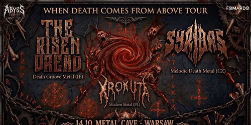 The Risen Dread & Syridas | When Death Comes From Above Tour | Warsaw