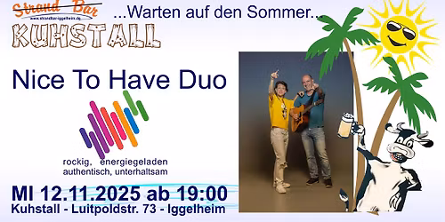 Nice To Have Duo - live im Kuhstall