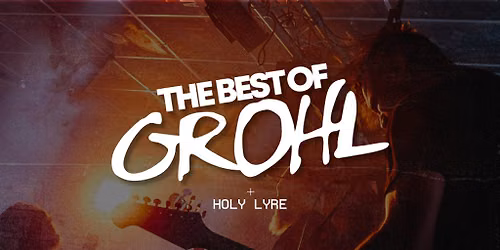 The Best Of Grohl (Foo Fighters x Nirvana x QOTSA) - Plymouth +