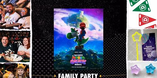 THE SUPER MARIO GALAXY MOVIE Family Party