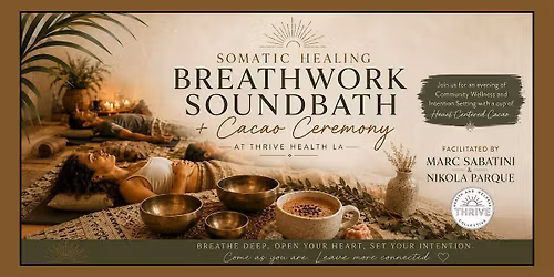 Somatic Breathwork Soundbath + Cacao Ceremony