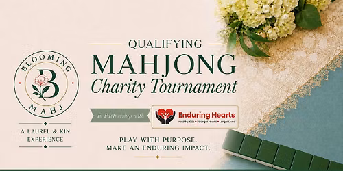 Enduring Hearts Charity Tournament, by Blooming MAHJ