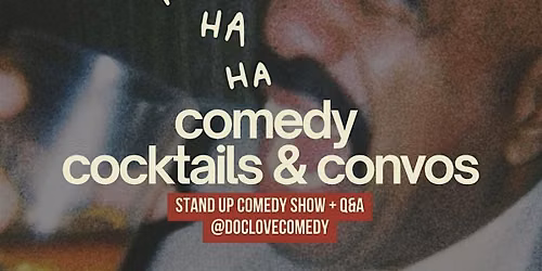 Comedy Cocktails & Conversation