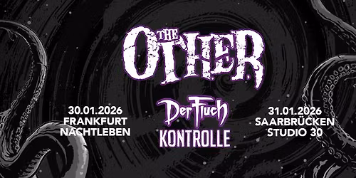 The Other - Live in Frankfurt (+ Der Fluch & Kontrolle)