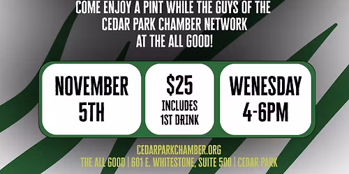 Brews & Dudes hosted by the Cedar Park Chamber of Commerce