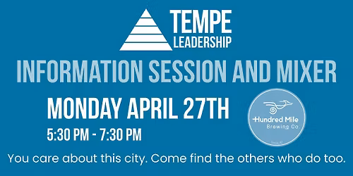 Tempe Leadership - Information Session and Mixer