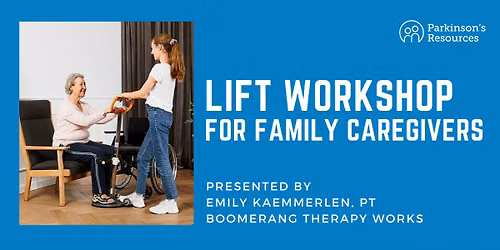 Vancouver: LIFT Workshop for Family Caregivers (In-Person)
