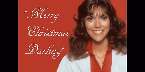 Merry Christmas Darling - A Carpenters Christmas