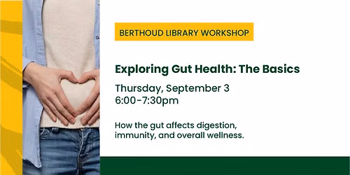 Exploring Gut Health: The Basics 
