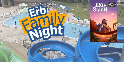 Erb Family Night \u2013 Swim & Movie Night!