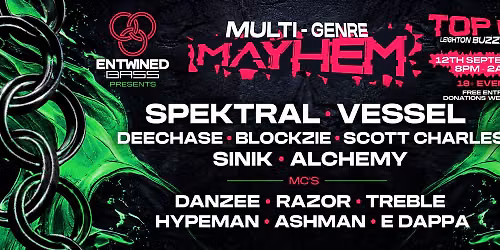 Entwined Bass Presents: Multi-Genre Mayhem @ The Top Bell, Leighton Buzzard