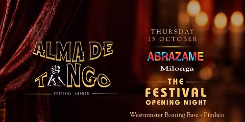 ABR\u00c1ZAME x ALMA DE TANGO | Festival Opening Night 2026