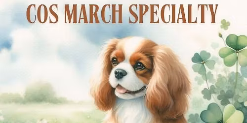 Cavaliers of the South March Specialty Shows - Greensboro NC