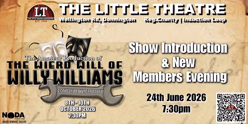 The Weird Will of Willy Williams Show Introduction & New Members Evening