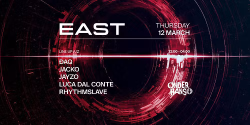 EAST - Basement Sessions at Onder Hans