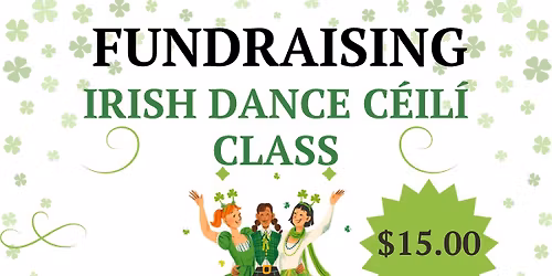 Fundraising Irish C\u00e9il\u00ed Dance Class