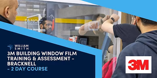 3M Building Window Film Training Course & Assessment - Bracknell