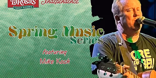 Spring Music Series: Mike Koch