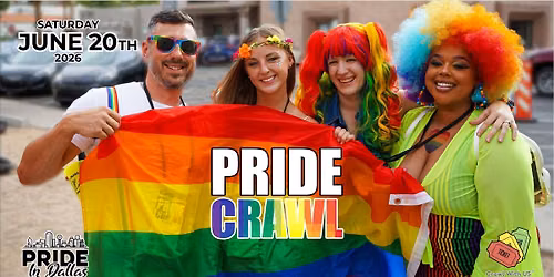 The Pride Bar Crawl - Dallas