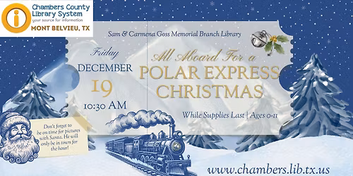 Mont Belvieu: A Polar Express Christmas - Ages 0-11