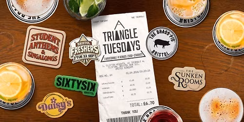 Bristol Freshers - Triangle Tuesday: 3 Venues - 1000+ Students - 1 Ticket