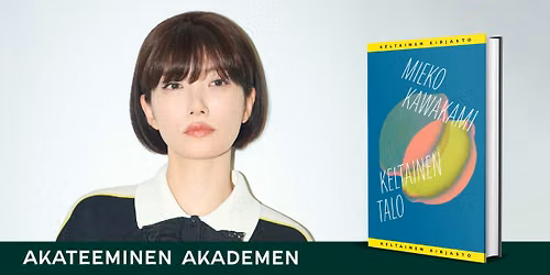 Akateemisen Kohtaamispaikalla Mieko Kawakami