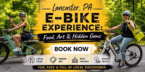 Lancaster, PA E-Bike Experience: Food, Art & Hidden Gems