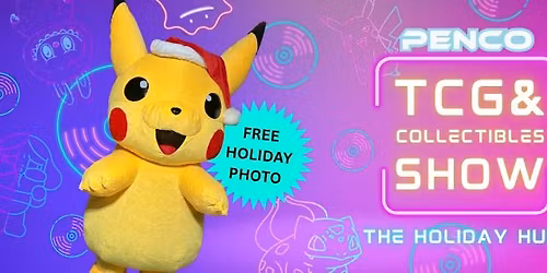 PENCO TCG & Collectibles Show: The Holiday Hunt