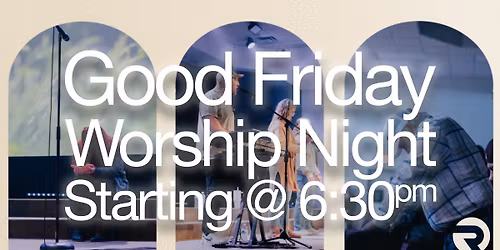 Good Friday Worship Night