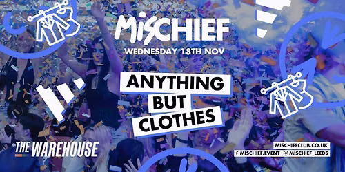 Mischief | Anything But Clothes