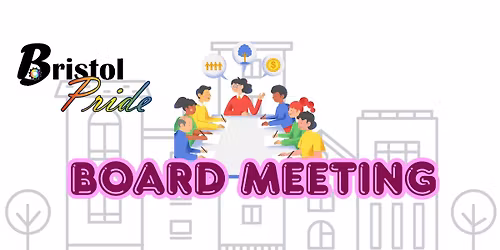 Bristol Pride Board Meeting